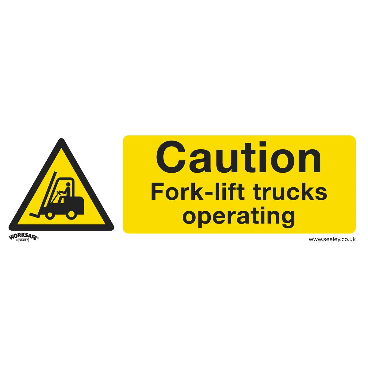 Worksafe by Sealey Warning Safety Sign - Caution Fork-Lift Trucks - Rigid Plastic